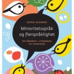 Minoritetsspråk og fler....Egeberg